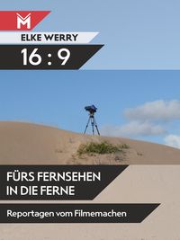 Produktbild: 16:9 - F&uuml;rs Fernsehen in die Ferne
