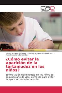 Produktbild: &iquest;C&oacute;mo evitar la aparici&oacute;n de la tartamudez en los ni&ntilde;os?