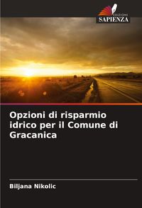 Produktbild: Opzioni di risparmio idrico per il Comune di Gracanica