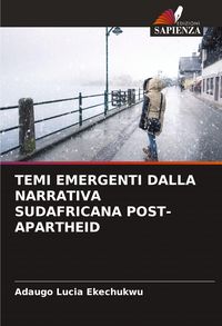 Produktbild: Temi Emergenti Dalla Narrativa Sudafricana Post-Apartheid