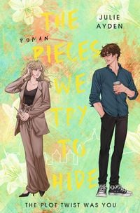 Produktbild: The Pieces we try to hide