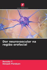 Produktbild: Dor neurovascular na regi&atilde;o orofacial