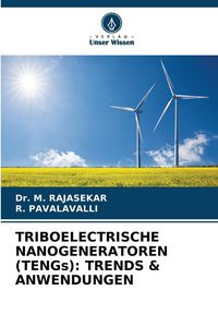 Produktbild: Triboelectrische Nanogeneratoren (tengs): Trends & Anwendungen