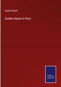Produktbild: Dunkle H&auml;user in Paris