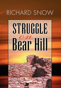 Produktbild: Snow, R: Struggle on Bear Hill