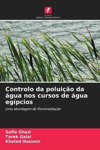 Produktbild: Controlo da polui&ccedil;&atilde;o da &aacute;gua nos cursos de &aacute;gua eg&iacute;pcios