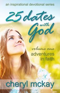Produktbild: McKay, C: 25 Dates with God - Volume One