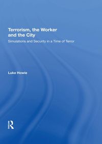 Produktbild: Terrorism, the Worker and the City