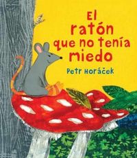 Produktbild: El rat&oacute;n que no ten&iacute;a miedo
