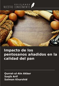 Produktbild: Impacto de los pentosanos a&ntilde;adidos en la calidad del pan