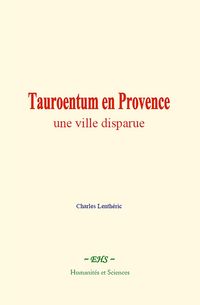 Produktbild: Tauroentum en Provence : une ville disparue