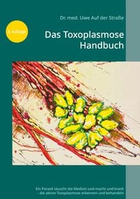 Produktbild: Das Toxoplasmose Handbuch