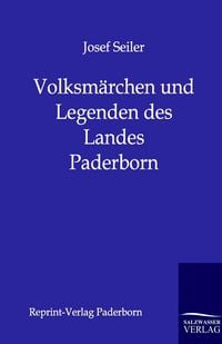 Produktbild: Volksm&auml;rchen und Legenden des Landes Paderborn