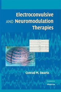 Produktbild: Electroconvulsive and Neuromodulation Therapies