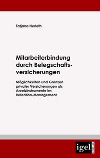 Produktbild: Mitarbeiterbindung durch Belegschafts-Versicherungen