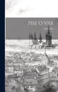 Produktbild: P&iacute;se o vrb; pr&oacute;sy