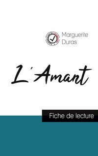 Produktbild: L'Amant de Marguerite Duras (fiche de lecture et analyse compl&egrave;te de l'oeuvre)