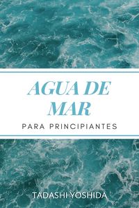 Produktbild: Agua de mar para principiantes