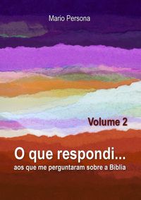 Produktbild: O Que Respondi... (volume 2)