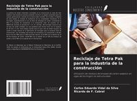 Produktbild: Reciclaje de Tetra Pak para la industria de la construcci&oacute;n
