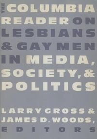 Produktbild: Gross, L: Columbia Reader on Lesbians and Gay Men in Media,