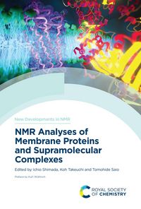 Produktbild: NMR Analyses of Membrane Proteins and Supramolecular Complexes