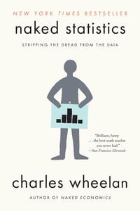 Bild vom Artikel Naked Statistics: Stripping the Dread from the Data vom Autor Charles Wheelan