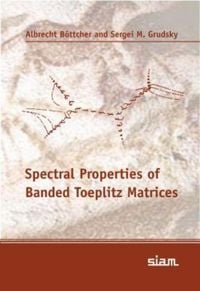 Produktbild: Spectral Properties of Banded Toeplitz Matrices