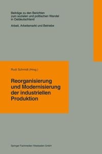 Produktbild: Reorganisierung und Modernisierung der industriellen Produktion