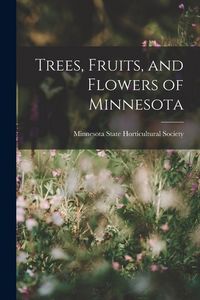 Produktbild: Trees, Fruits, and Flowers of Minnesota
