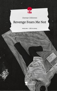 Produktbild: Revenge Fears Me Not. Life is a Story - story.one