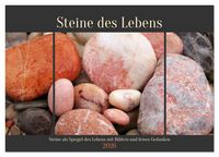 Produktbild: Steine des Lebens. Steine als Spiegel des Lebens mit Bildern und leisen Gedanken (Wandkalender 2026 DIN A4 quer), CALVENDO Monatskalender