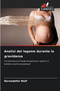 Produktbild: Analisi del legame durante la gravidanza