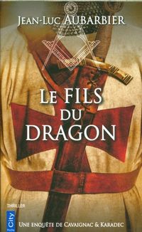 Produktbild: Le fils du dragon. Une enqu&ecirc;te de Cavaignac & Karadec