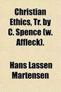 Produktbild: Christian Ethics, Tr. by C. Spence (W. Affleck).