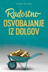 Produktbild: Radostno Osvobajanje Iz Dolgov - Getting Out of Debt Slovenian