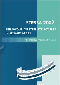 Produktbild: STESSA 2003 - Behaviour of Steel Structures in Seismic Areas