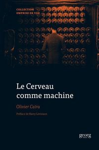 Produktbild: Le cerveau comme machine : g&eacute;nies et surdou&eacute;s &agrave; l'&eacute;cran