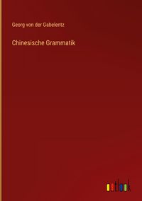 Produktbild: Chinesische Grammatik