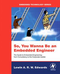 Produktbild: So You Wanna Be an Embedded Engineer