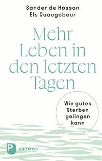Produktbild: Mehr Leben in den letzten Tagen