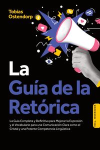 Produktbild: Ostendorp, T: Gu&iacute;a de la Ret&oacute;rica: La Gu&iacute;a Completa y Defini