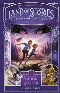 Produktbild: Land of Stories: Das magische Land &ndash; Die R&uuml;ckkehr der Zauberin
