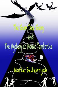 Produktbild: The Gum Tree Gang and the Mystery at Mount Tamborine (The Gum Tree Gang and the Mystery at the Old Queenslander, #1)