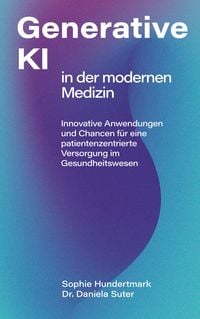 Produktbild: Einsatz Generativer KI in der modernen Medizin