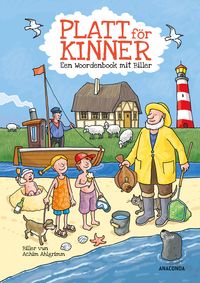 Produktbild: Platt f&ouml;r Kinner - Een W&ouml;&ouml;rbook mit Biller
