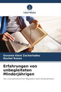 Produktbild: Erfahrungen von unbegleiteten Minderj&auml;hrigen