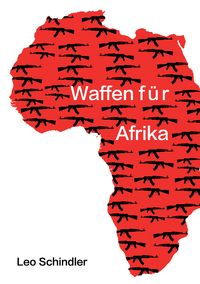 Produktbild: Waffen f&uuml;r Afrika