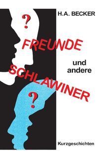Produktbild: Freunde und andere Schlawiner