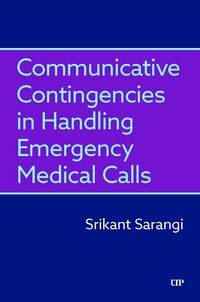 Produktbild: Communicative Contingencies in Handling Emergency Medical Calls